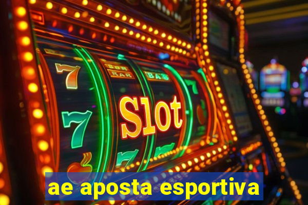 ae aposta esportiva